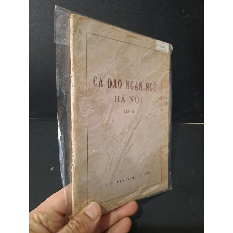 Ca dao ngạn ngữ Hà Nội tập 2 mới 80% bẩn bìa, ố vàng 1981 HCM2603 VĂN HỌC 433070