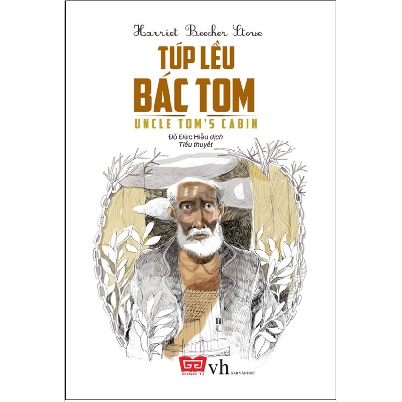 Túp Lều Bác Tom (Đinh Tị) - Harriet Beecher Stowe 284426