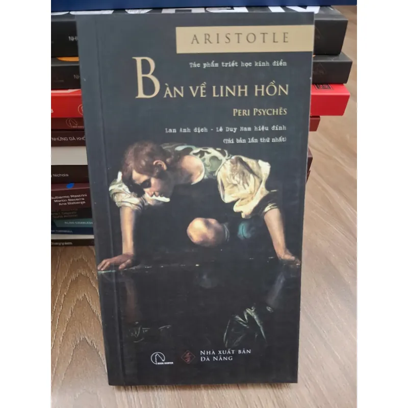 Bàn về linh hồn (Peri Psychēs) - Aristotle - Triết học 693853
