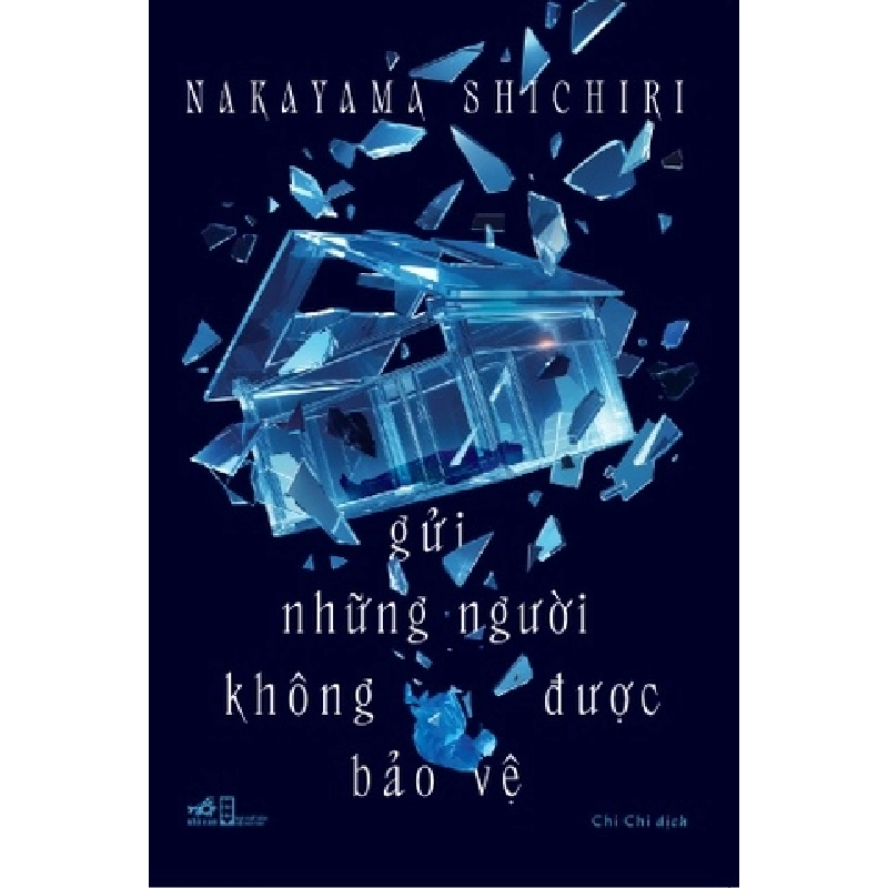 Gửi Những Người Không Được Bảo Vệ - Nhã Nam Nakayama Shichiri VĂN HỌC Blogmeo 27525 512778
