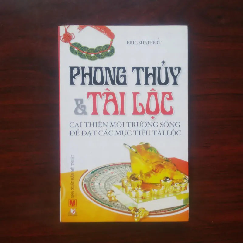 [Sách Phong Thủy] Phong Thủy & Tài Lộc (Eric Shaffert) 971167