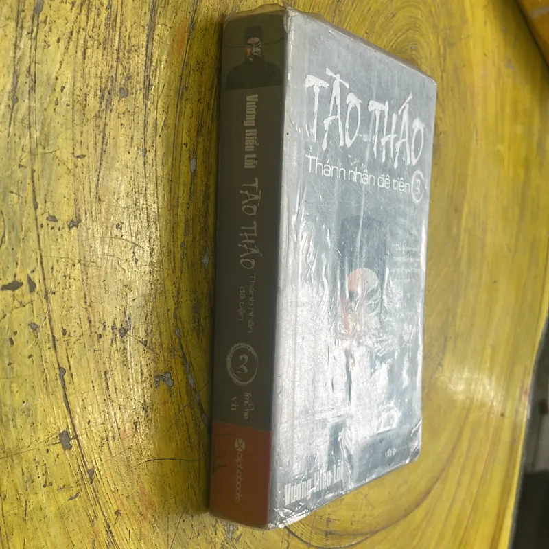 TÀO THÁO THÁNH NHÂN ĐÊ TIỆN TẬP 3- VƯƠNG HIỂU LỖI 697836