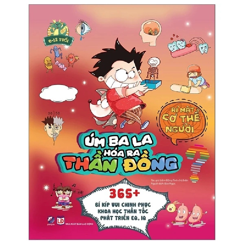 Úm ba la, hóa ra thần đồng- Bí mật cơ thể người - - LINHLANBOOKS - Sách Mẹ và bé 922819