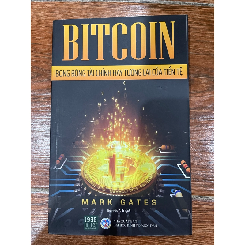 BITCOIN - Bong Bóng Tài Chính Hay Tương Lai Của Tiền Tệ - Mark Gates (9) 543700