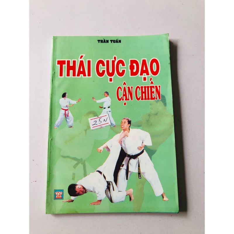 THÁI CỰC ĐẠO CẬN CHIẾN  - 106 trang, nxb: 2003 358272