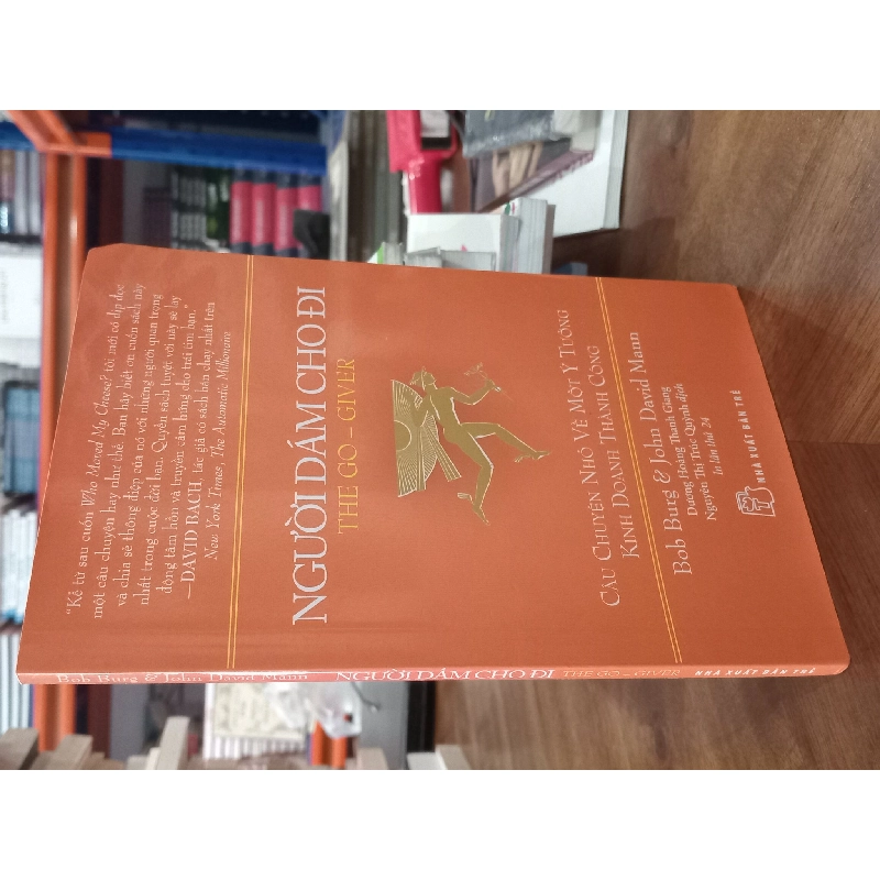 Người dám cho đi - Bob Burg và John David Mann 161427