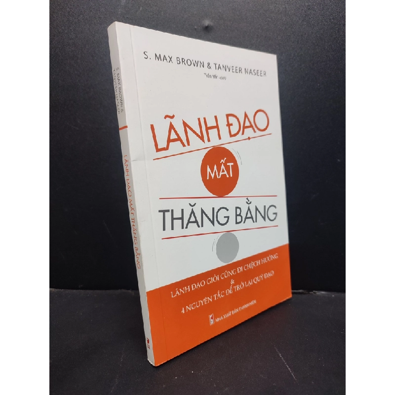 Lãnh đạo mất thăng bằng mới 90% bẩn nhẹ cong trang nhẹ 2020 HCM1906 S. Max Brown & Tanveer Naseer SÁCH QUẢN TRỊ 166520