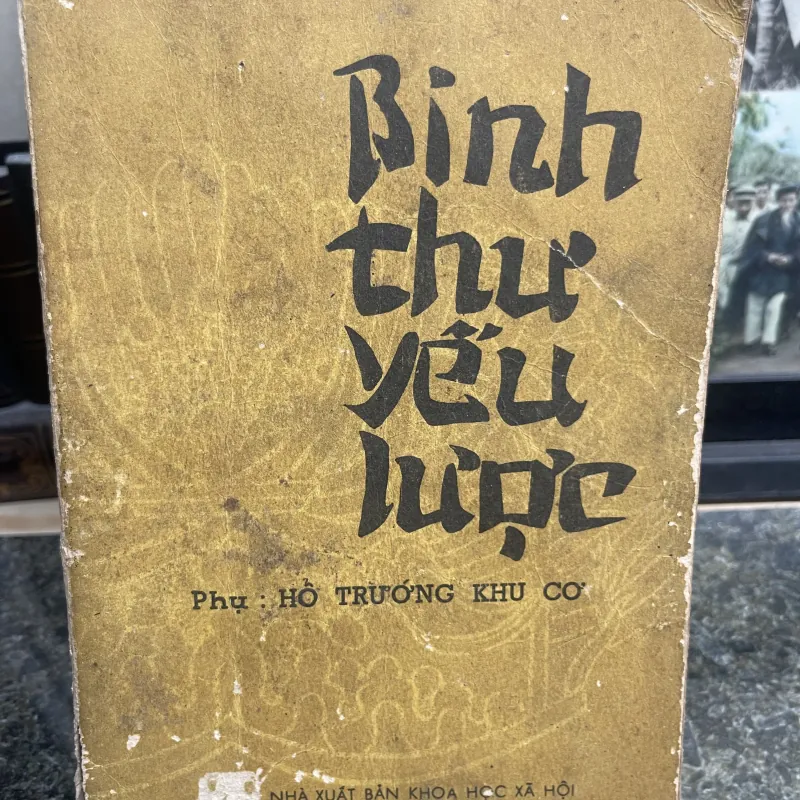 Binh thư yếu lược Phụ: Hổ trướng khu cơ XB 1977 763391