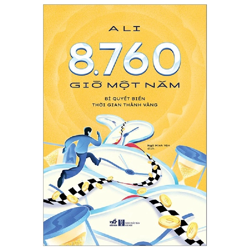 8.760 giờ một năm - Bí quyết biến thời gian thành vàng - Ali 2023 New 100% HCM.PO 348726