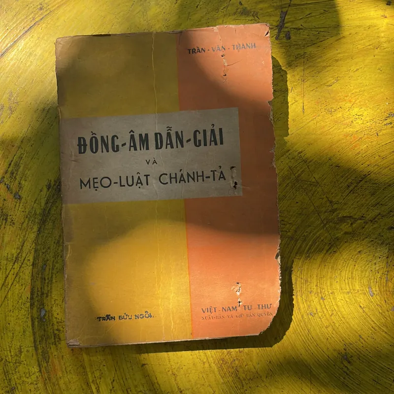 ĐỒNG ÂM DẪN GIẢI VÀ MẸO LUẬT CHÍNH TẢ- TRẦN VĂN THANH 713223