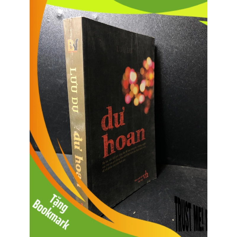 (TẶNG BOOKMARK) Dư hoan 2008 Lưu Du mới 85% ố nhẹ (văn học) RBK0101 943548