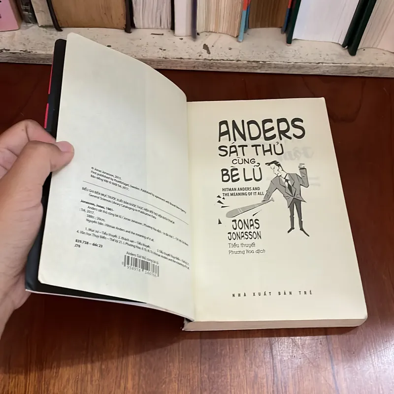 II Tựa sách: Anders Sát Thủ Cùng Bè Lũ - JONAS JONASSON - 2017 576376