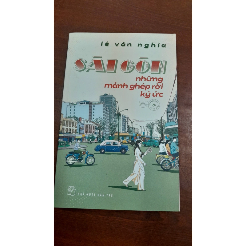 SÀI GÒN NHỮNG MẢNH GHÉP RỜI KÝ ỨC 278172