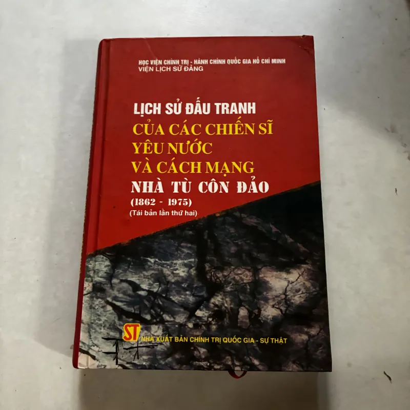 Lịch sử đấu tranh của các chiến sĩ yêu nước và cách mạng nhà tù Côn Đảo 1007142