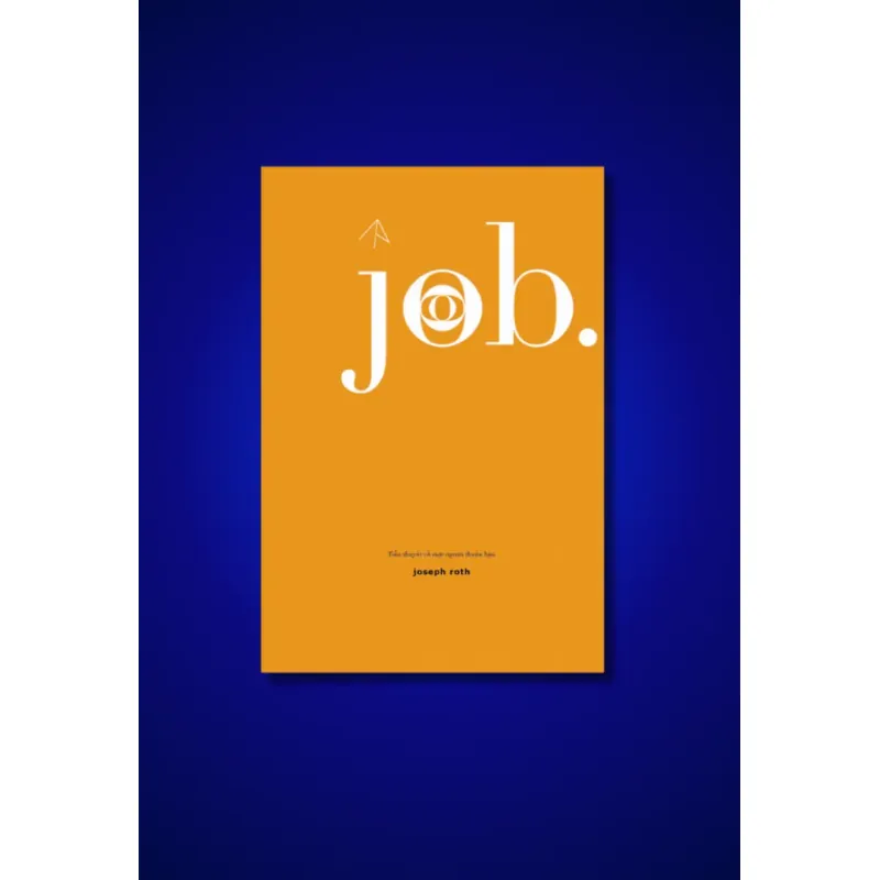 Job - tiểu thuyết về một người thuần hậu - Joseph Roth 936419