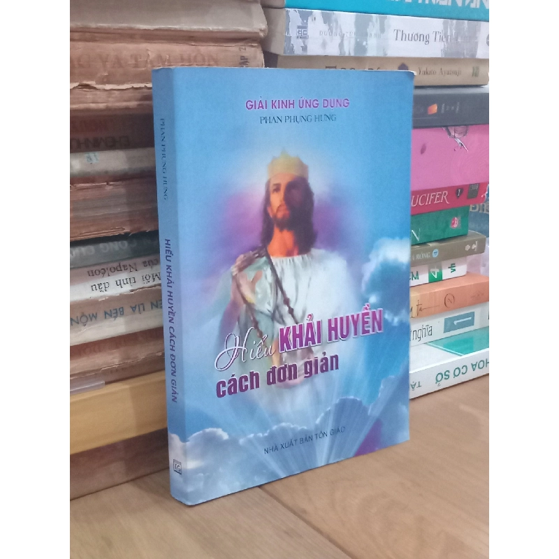 Hiểu Khải Huyền cách đơn giản - Phan Phụng Hưng 934245