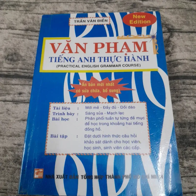 Soạn giả Trần Văn Điền. VĂN PHẠM TIẾNG ANH THỰC HÀNH 757293