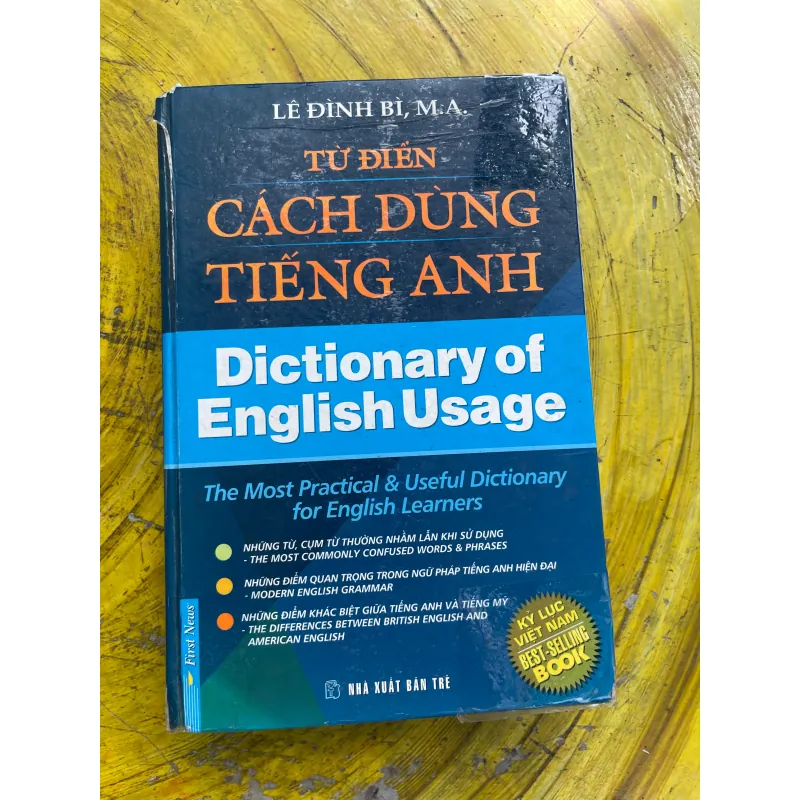 TỪ ĐIỂN CÁCH DÙNG TIẾNG ANH- LÊ ĐÌNH BÌ M.A 730960