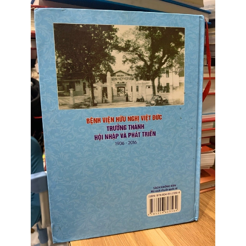 bệnh viện hữu nghị Việt Đức trưởng thành hội nhập và phát triển (1906-2016) 727979