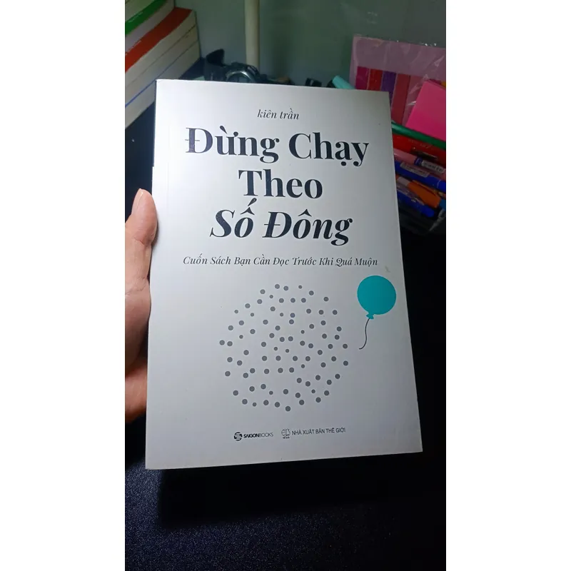 Đừng Chạy Theo Số Đông 673884