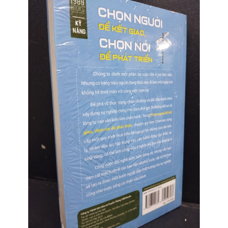 Chọn Người Để Kết Giao, Chọn Nơi Để Phát Triển mới 90% bẩn nhẹ, còn seal HCM2105 Ken Coleman SÁCH KỸ NĂNG 914512