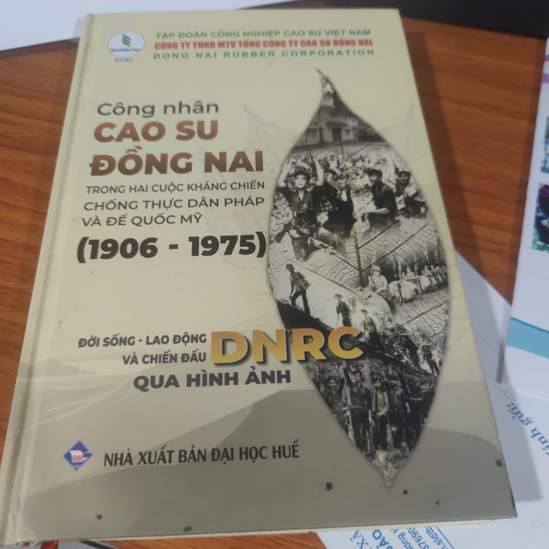 Công nhân cao su đồng nai trong hai cuộc kháng chiến chống thực dân pháp và đế quốc mỹ 362782