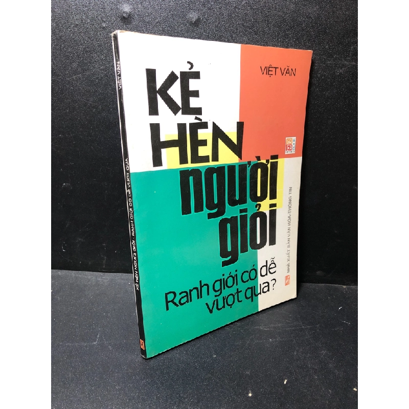 Kẻ hèn người giỏi Ranh giới có dễ vượt qua? Việt Văn 2006 mới 80% ố nhẹ HPB.HCM2511 29537