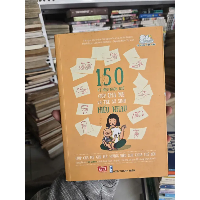 150 ký hiệu ngôn ngữ giúp cha mẹ và trẻ sơ sinh hiểu nhau 1005287