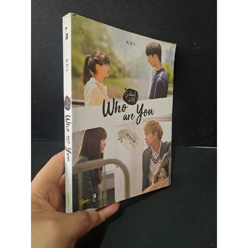 [Sách Cũ SCGR] School 2015 Who are you mới 80% bẩn bìa, tróc gáy 2018 KBS HCM1804 TẠP CHÍ, THIẾT KẾ, THỜI TRANG 678170