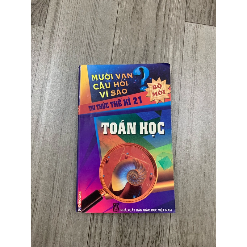 Mười vạn câu hỏi vì sao, Toán Học. 999 466365