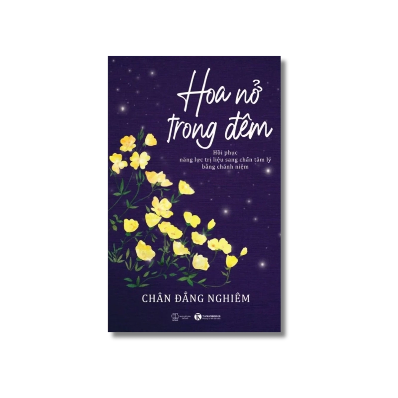 Hoa nở trong đêm - Chân Đẳng Nghiêm 725008
