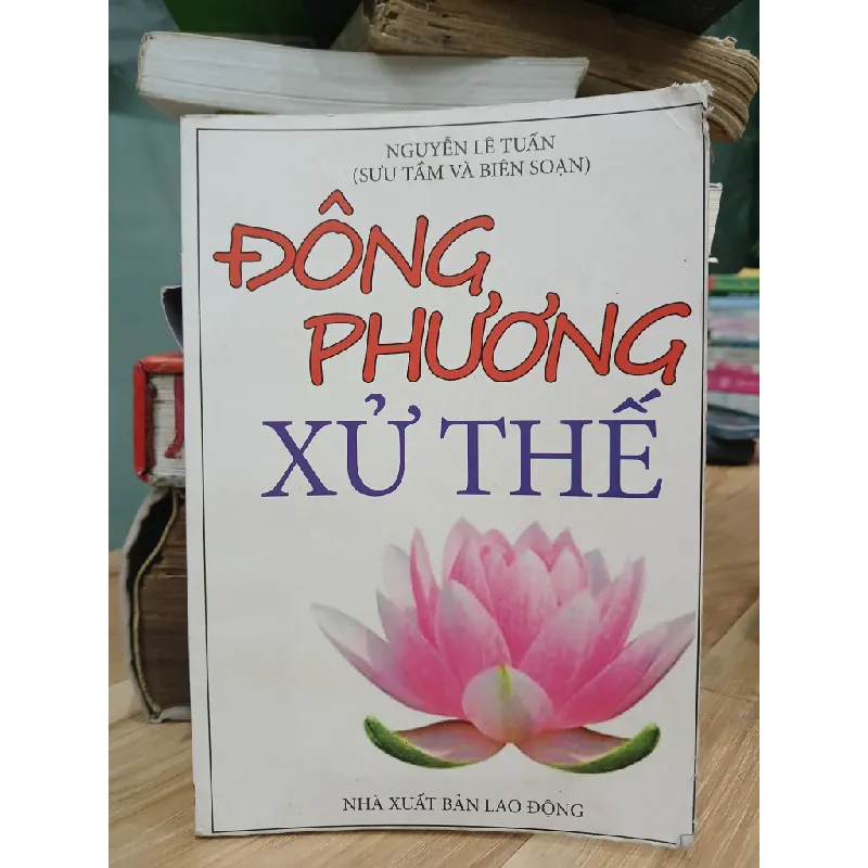Đông Phương xử thế- Nguyễn Lê Tuấn 699194