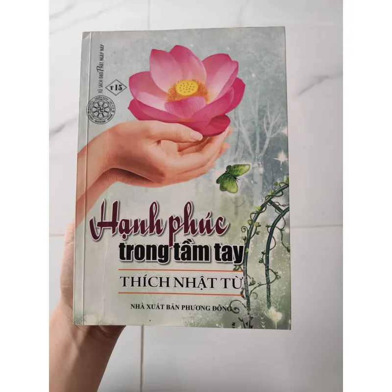 Hạnh phúc trong tầm tay- Thích Nhật Từ 559240