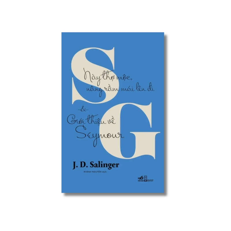 Này thợ mộc nâng rầm mái lên và giới thiệu về Seymour - J.D.Salinger 724391