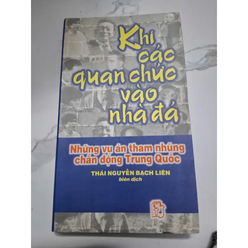 Khi các quan chức vào nhà đá - Thái Nguyên Bạch Liên (Biên dịch) - Phóng sự / Tư liệu 622202