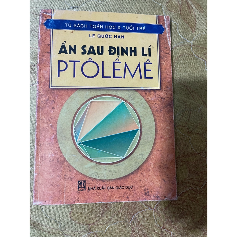 ẨN SAU ĐỊNH LÍ PTÔLÊMÊ - LÊ QUỐC HÁN 544291