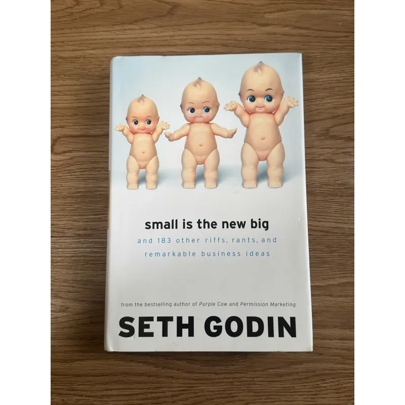 Small Is the New Big - Seth Godin 782870