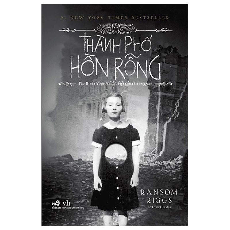 Trại Trẻ Đặc Biệt Của Cô Peregrine - Tập 2: Thành Phố Hồn Rỗng - Ransom Riggs 292751