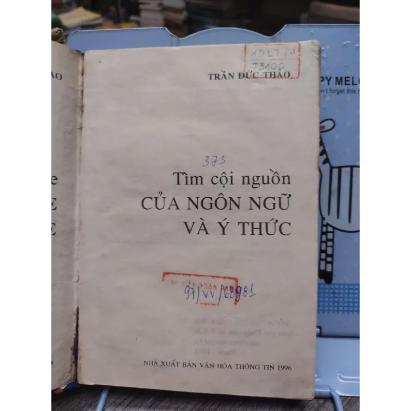 Sách: Tìm cội nguồn của ngôn ngữ và ý thức - Trần Đức Thảo (A2) 575989