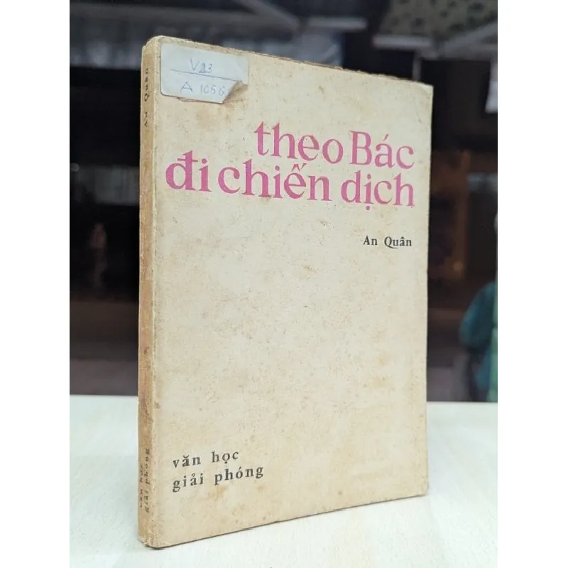 Theo bác đi chiến dịch - An Quân 696053