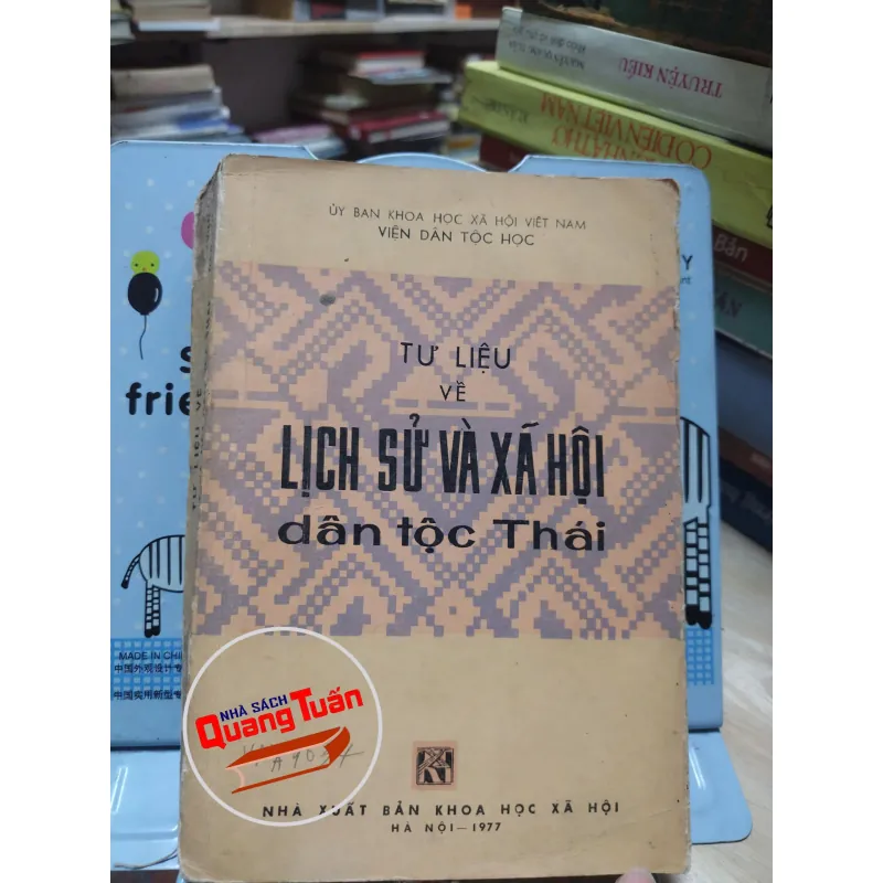 sách: Tư liệu về lịch sử và xã hội dân tộc Thái - Viện Dân Tộc Học (A1) 572954