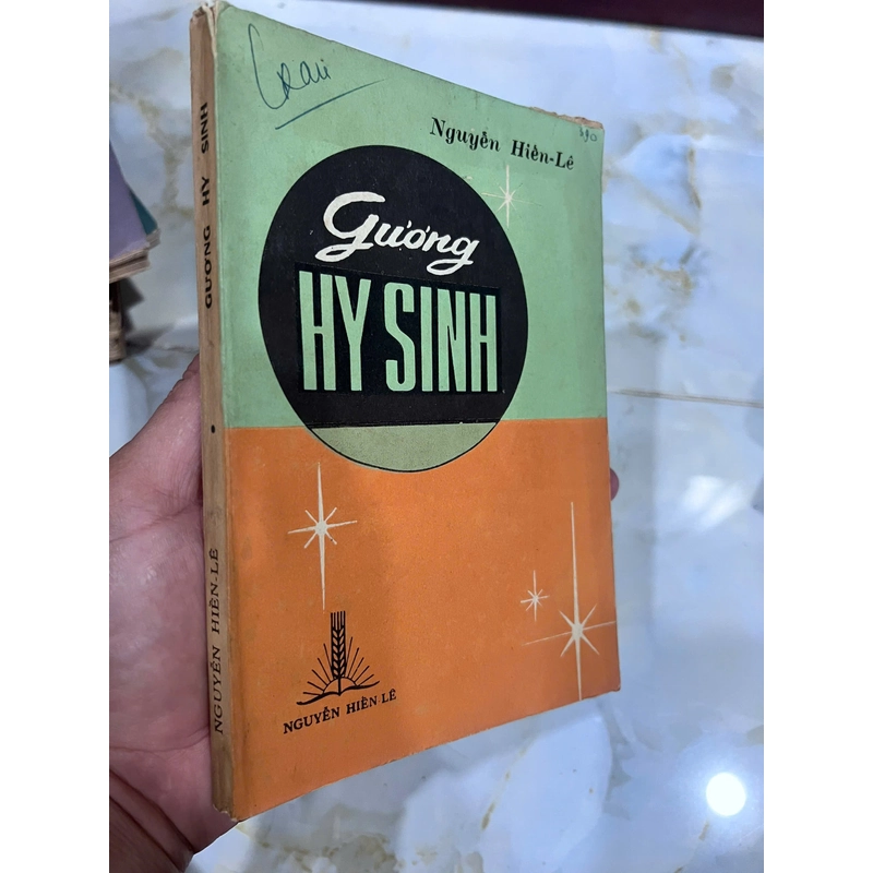 GƯƠNG HY SINH (CÓ CHỮ KÝ TÁC GIẢ) - NGUYỄN HIẾN LÊ 532398