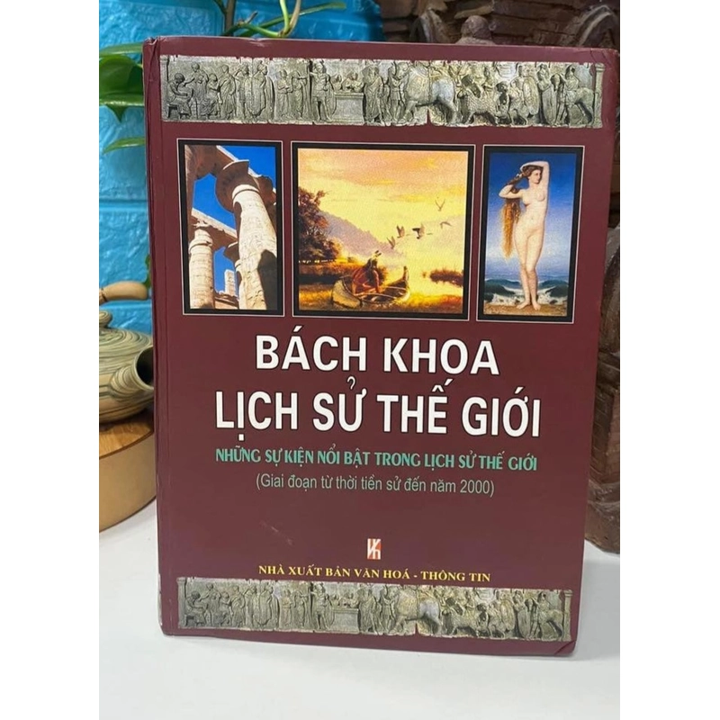 BÁCH KHOA LỊCH SỬ THẾ GIỚI (khổ to 19×27) 530844
