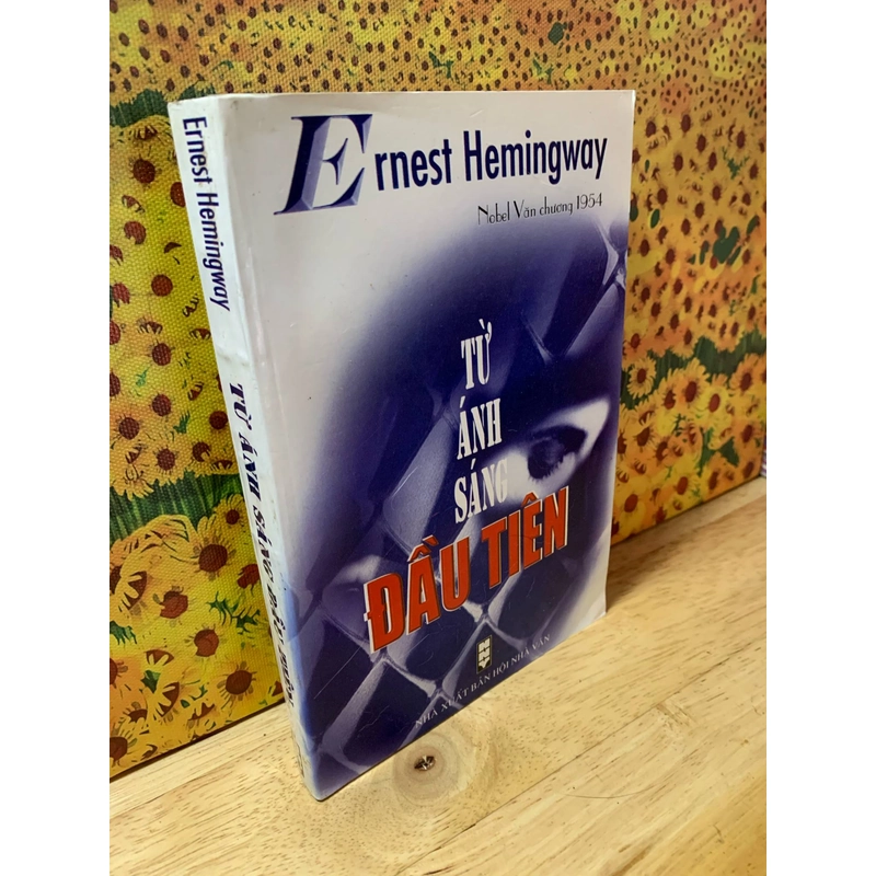 Từ Áng Sáng Đầu Tiên - Ernest Hemingway 540410