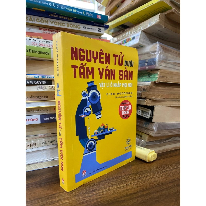 Nguyên tử dưới tấm ván sàn - Chris Woodford 369597