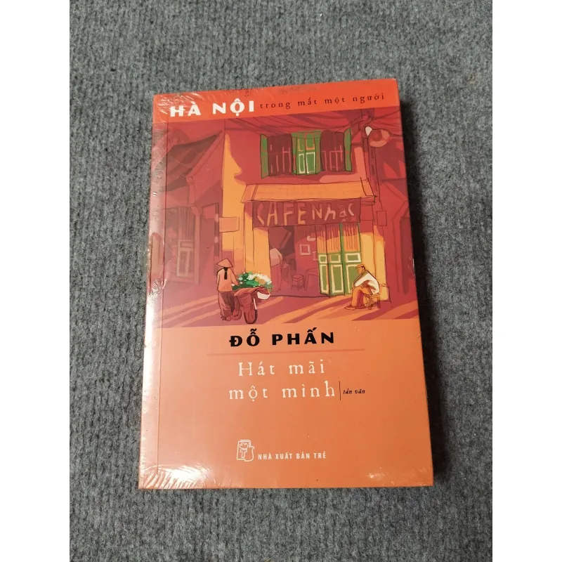 HÁT MÃI MỘT MÌNH - ĐỖ PHẤN 729297