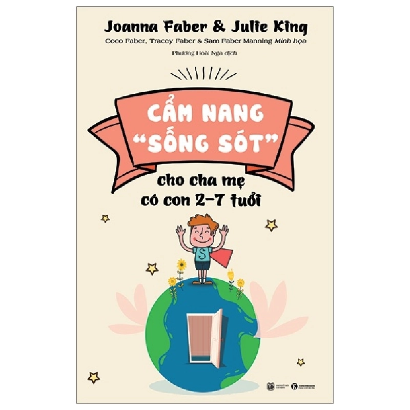 Cẩm nang "sống sót" cho cha mẹ có con 2-7 tuổi - Joanna Faber & Julie King 2019 New 100% HCM.PO 346396