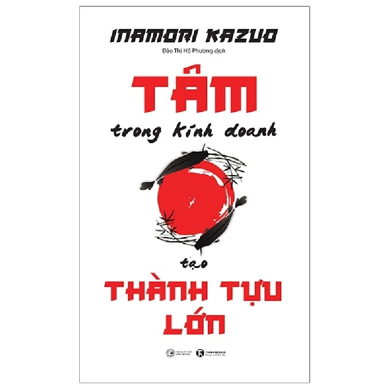 Tâm Trong Kinh Doanh Tạo Thành Tựu Lớn - Inamori Kazuo ASB.PO Oreka Blogmeo 230225 394550
