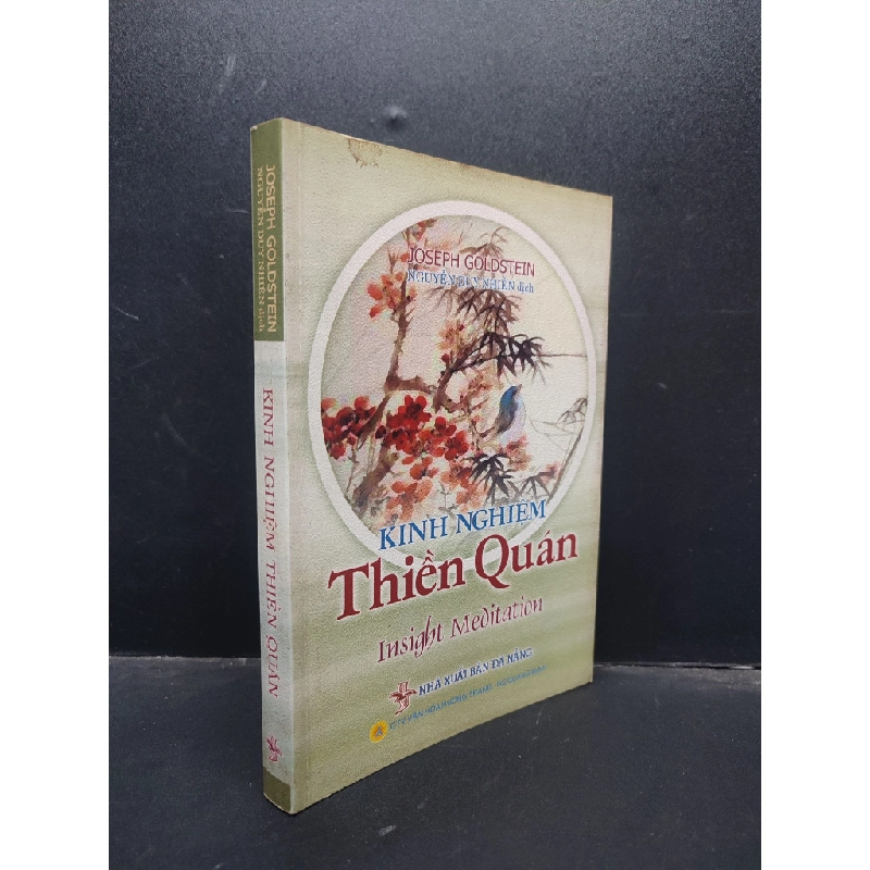 Đọc sách cùng PK - Sách Kinh Nghiệm Thiền Quán Joseph Goldstein Nguyễn Duy Nhiên dịch mới 80% 2007 0904 - Khác 248600