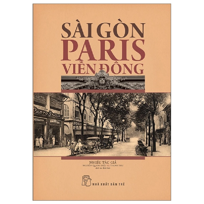 Sài Gòn - Paris Viễn Đông (2025) - Nhiều Tác Giả 700199